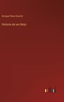Hardcover Historia de um Beijo [Portuguese] Book