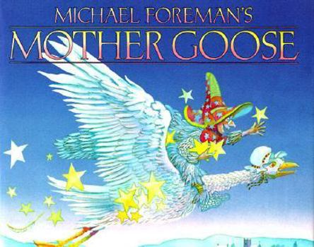 Hardcover Michael Foreman's Mother Goose Book