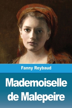 Paperback Mademoiselle de Malepeire [French] Book