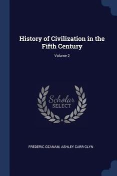 Paperback History of Civilization in the Fifth Century; Volume 2 Book