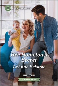 Mass Market Paperback Her Hometown Secret [Large Print] Book