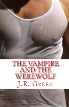 Paperback The Vampire and The Werewolf Book