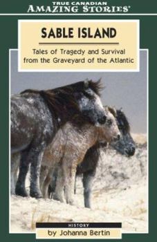 Paperback Sable Island: Tales of Tragedy and Survival from the Graveyard of the Atlantic Book