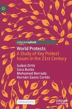 Hardcover World Protests: A Study of Key Protest Issues in the 21st Century Book