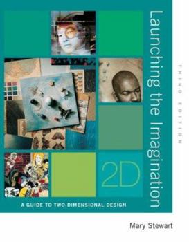 Paperback Launching the Imagination: A Guide to Two-Dimensional Design Book