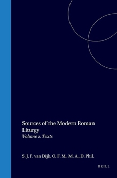 Leather Bound Sources of the Modern Roman Liturgy: Volume 2 Texts Book