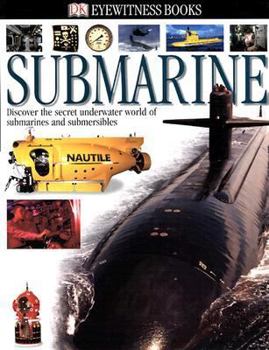 DK Eyewitness Books: Submarine - Book  of the DK Eyewitness Books