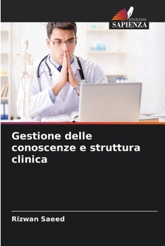 Paperback Gestione delle conoscenze e struttura clinica [Italian] Book
