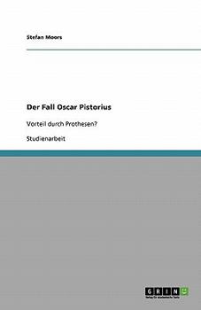 Paperback Der Fall Oscar Pistorius. Prothesen im Sport [German] Book