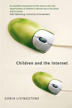 Paperback Children and the Internet: Great Expectations, Challenging Realities Book