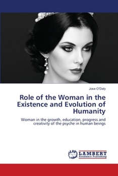 Paperback Role of the Woman in the Existence and Evolution of Humanity Book