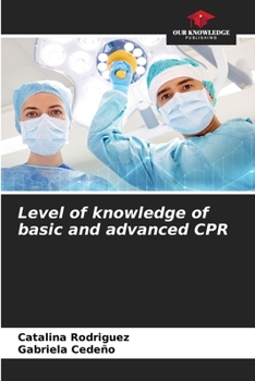 Paperback Level of knowledge of basic and advanced CPR Book