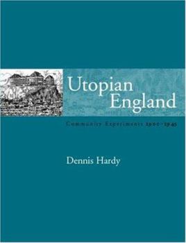Paperback Utopian England: Community Experiments 1900-1945 Book