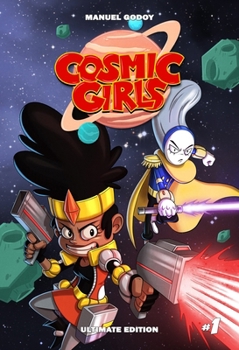 Hardcover Cosmic Girls, Vol # 1 Book