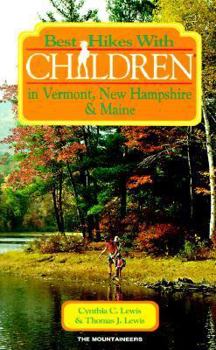 Paperback Best Hikes with Children in Vermont, New Hampshire, and Maine Book