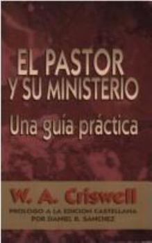 El Pastor y Su Ministerio