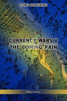 货币战争5 : 山雨欲来 - Book #5 of the Currency Wars