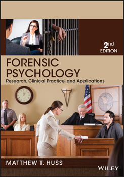 Paperback Forensic Psychology: Research, Clinical Practice, and Applications Book