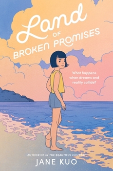 Land of Broken Promises - Book #2 of the In the Beautiful Country