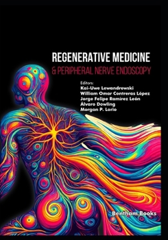 Paperback Regenerative Medicine & Peripheral Nerve Endoscopy Book