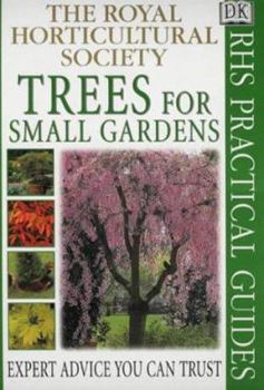 Paperback Trees for Small Gardens (RHS Practicals) Book