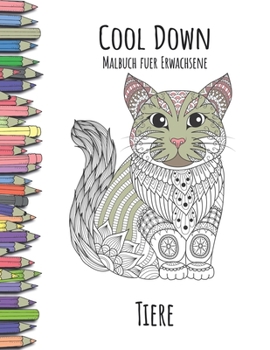Paperback Cool Down - Malbuch für Erwachsene: Tiere [German] Book