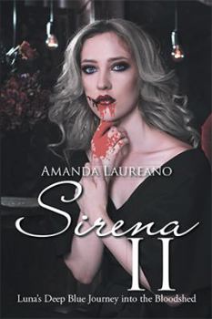 Hardcover Sirena II: Luna's Deep Blue Journey into the Bloodshed Book