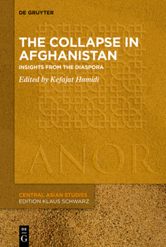 Paperback The Collapse in Afghanistan: Insights from the Diaspora Book