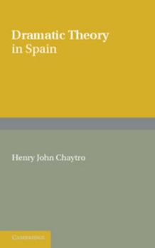 Paperback Dramatic Theory in Spain Book