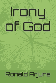 Paperback Irony of God Book