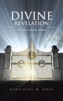 Paperback Divine Revelation: A Secret Look Into Heaven Book