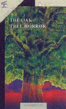 Paperback The oak tree horror (Take ten books) Book