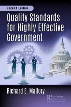 Hardcover Quality Standards for Highly Effective Government: Second Edition Book