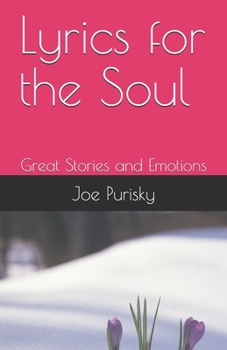 Paperback Lyrics for the Soul: Great Stories and Emotions Book