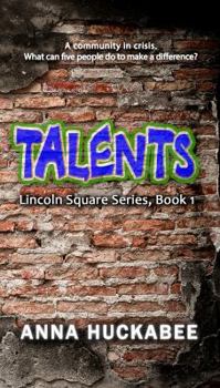 Talents - Book #1 of the Lincoln Square Series