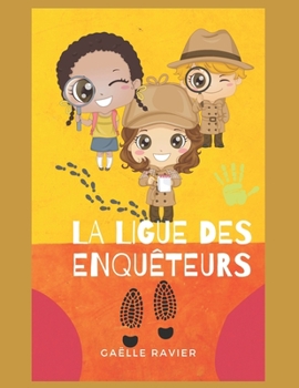 Paperback La Ligue Des Enquêteurs [French] Book