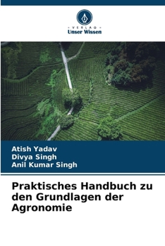 Paperback Praktisches Handbuch zu den Grundlagen der Agronomie [German] Book