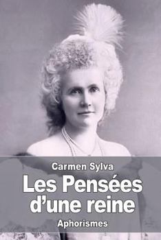 Paperback Les Pensées d'une reine [French] Book