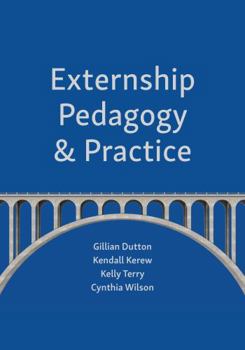 Paperback Externship Pedagogy and Practice Book