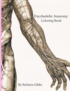 Paperback Psychedelic Anatomy: coloring book