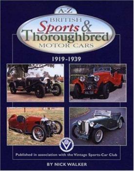 Hardcover A-Z British Sports & Thoroughbred Motor Cars: 1919-1939 Book