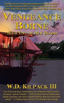 Vengeance Borne: Book Five of New Blood (New Blood Saga)
