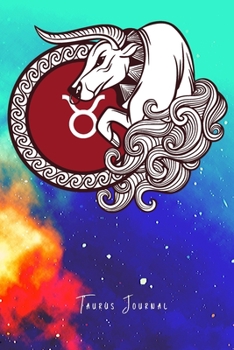 Taurus Journal : Zodiac Star Sign Journal: 6x9 Journal Paper 100 Pages Glossy Cover