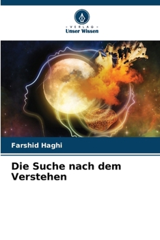 Die Suche nach dem Verstehen (German Edition)