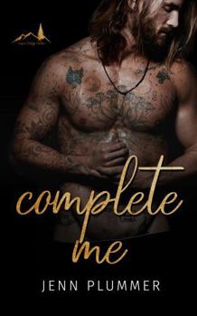 Complete Me: Special Edition (Aspen Ridge Series: Special Edition) - Book #5 of the Aspen Ridge