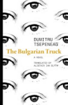 The Bulgarian Truck: A Building Site Beneath the Open Sky