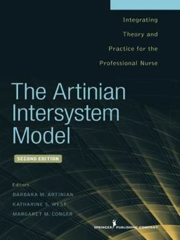 Paperback The Artinian Intersystem Model: Integrating Theory and Practice for the Professional Nurse Book