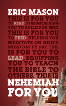 Paperback Nehemiah for You: Strength to Build for God Book