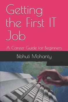 Getting the First IT Job: A Career Guide for Beginners