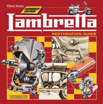 Paperback Lambretta: Restoration Guide - Expanded Edition Book